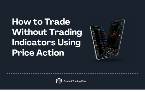 How to Trade Without Trading Indicators Using Price Action: A ...